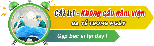 Cắt trĩ không nằm viện